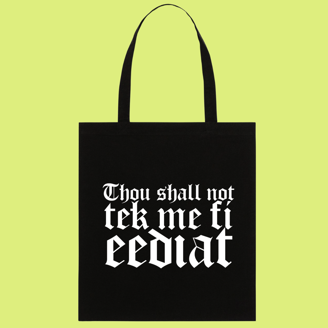 TOTE BAG - THOU SHALL NOT