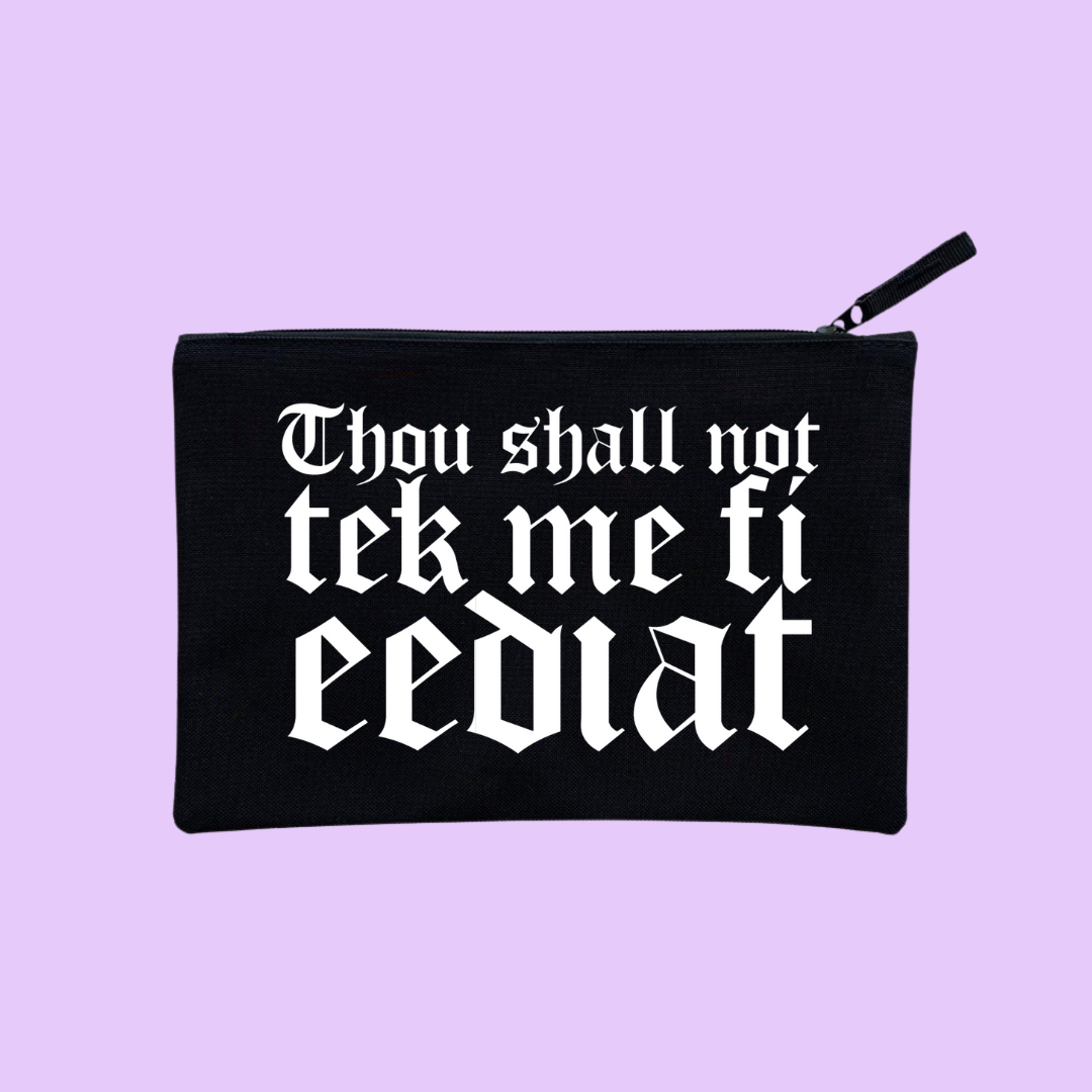 THOU SHALL NOT POUCH
