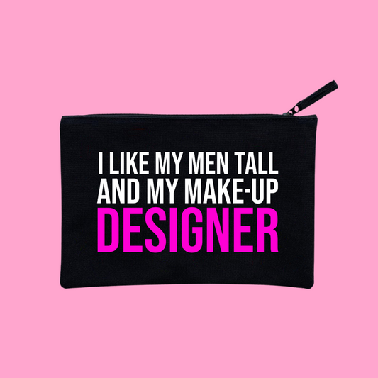 I LIKE MY MEN TALL POUCH