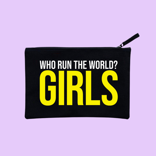 WHO RUN THE WORLD GIRLS? POUCH